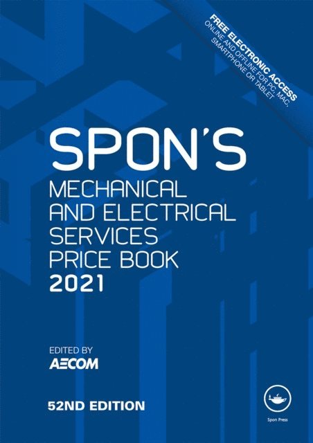 AECOM - Spon's Mechanical and Electrical Services Price Book 2021, E-bok