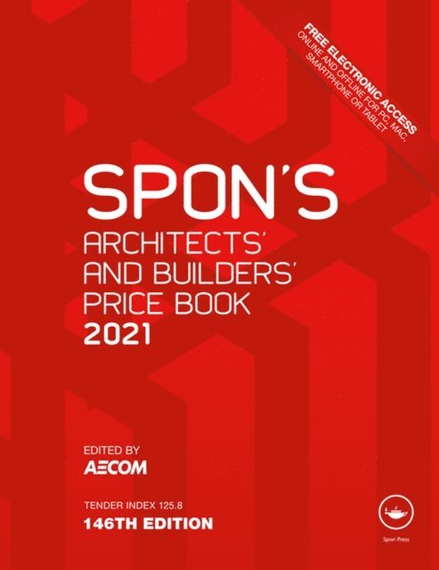 AECOM - Spon's Architects' and Builders' Price Book 2021, E-bok