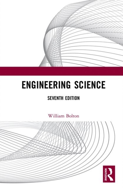 William Bolton - Engineering Science, E-bok