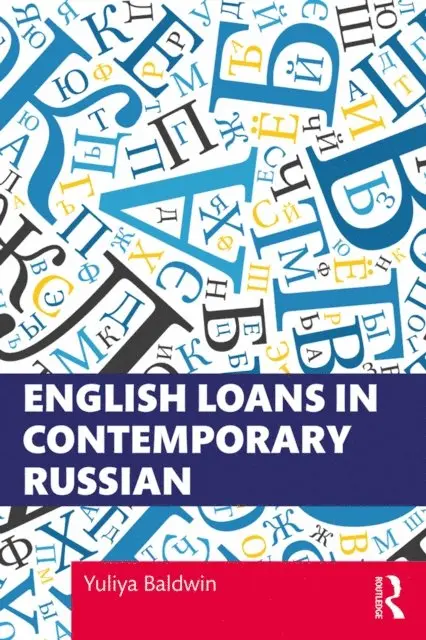 Yuliya Baldwin - English Loans in Contemporary Russian, E-bok. Tillgänglighet: Lägg i varukorg