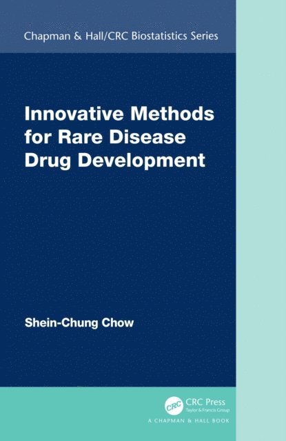 Shein-Chung Chow - Innovative Methods for Rare Disease Drug Development, E-bok