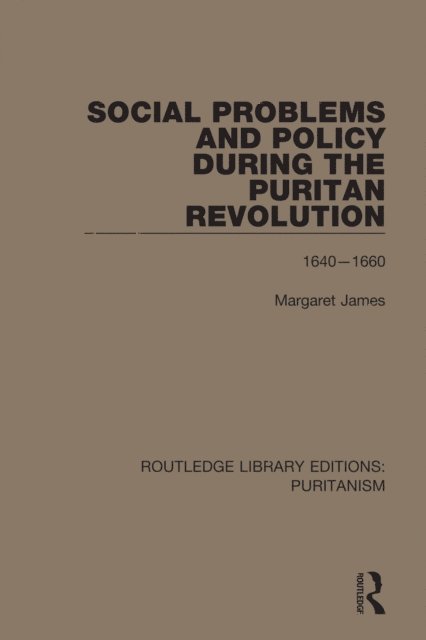 Margaret James - Social Problems and Policy During the Puritan Revolution, E-bok