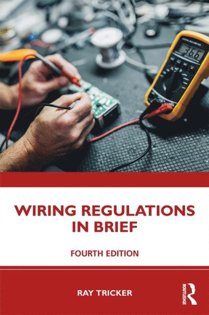 Ray Tricker - Wiring Regulations in Brief, E-bok