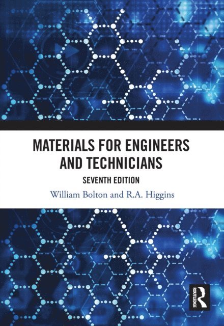 R.A. Higgins, William Bolton - Materials for Engineers and Technicians, E-bok