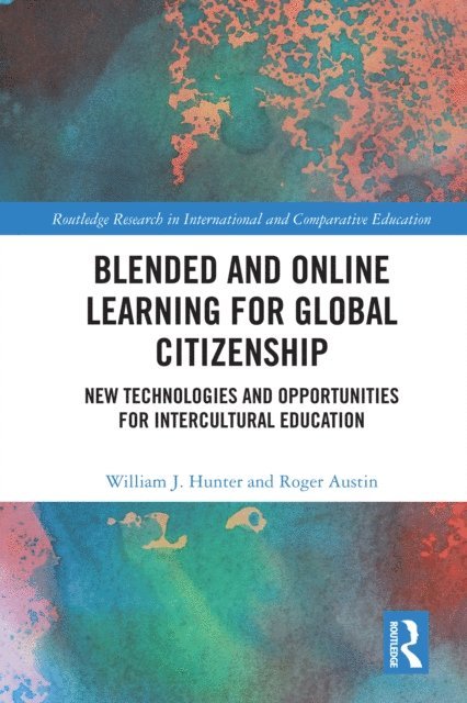 Roger Austin, William Hunter - Blended and Online Learning for Global Citizenship, E-bok