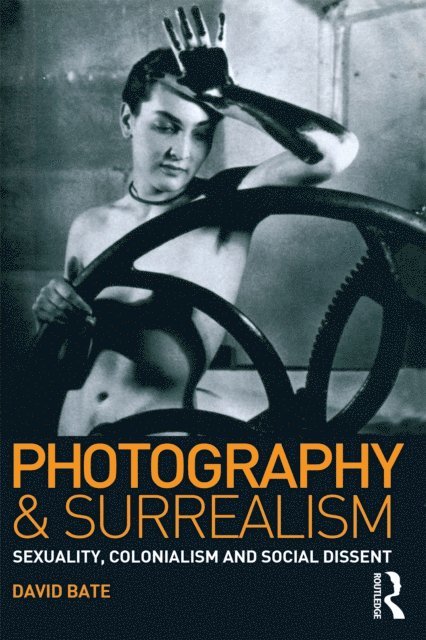 David Bate - Photography and Surrealism, E-bok