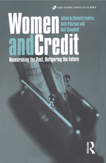 Ruth Pearson, Beverly Lemire, Gail Campbell - Women and Credit, E-bok