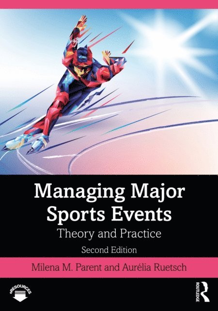 Aurelia Ruetsch, Milena M. Parent - Managing Major Sports Events, E-bok