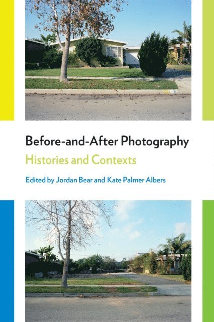 Kate Palmer Albers, Jordan Bear - Before-and-After Photography, E-bok