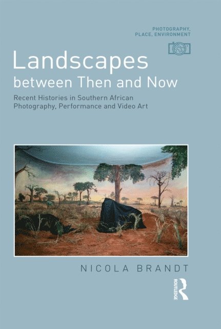 Nicola Brandt - Landscapes between Then and Now, E-bok
