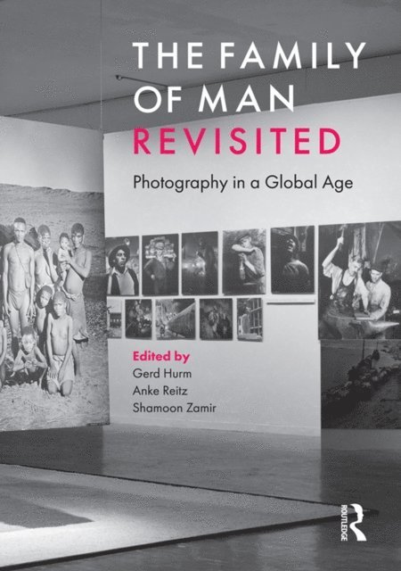 Shamoon Zamir, Anke Reitz, Gerd Hurm - Family of Man Revisited, E-bok