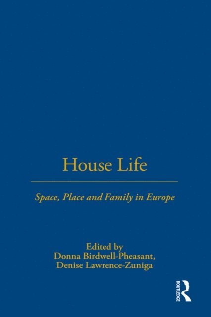 Denise Lawrence-Zuniga, Donna Birdwell-Pheasant - House Life, E-bok