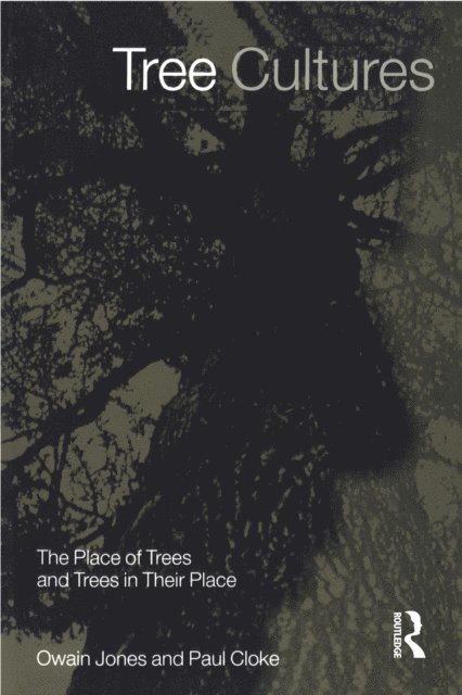 Owain Jones, Paul Cloke - Tree Cultures, E-bok
