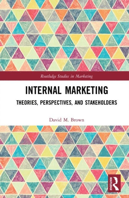 David M. Brown - Internal Marketing, E-bok