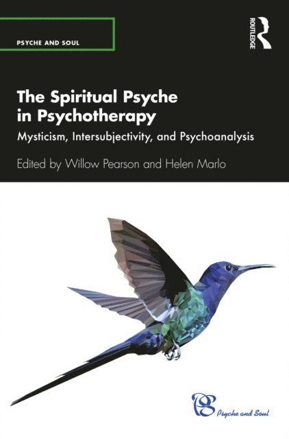 Helen Marlo, Willow Pearson - Spiritual Psyche in Psychotherapy, E-bok