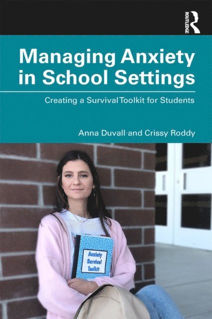 Crissy Roddy, Anna Duvall - Managing Anxiety in School Settings, E-bok. Tillgänglighet: Lägg i varukorg