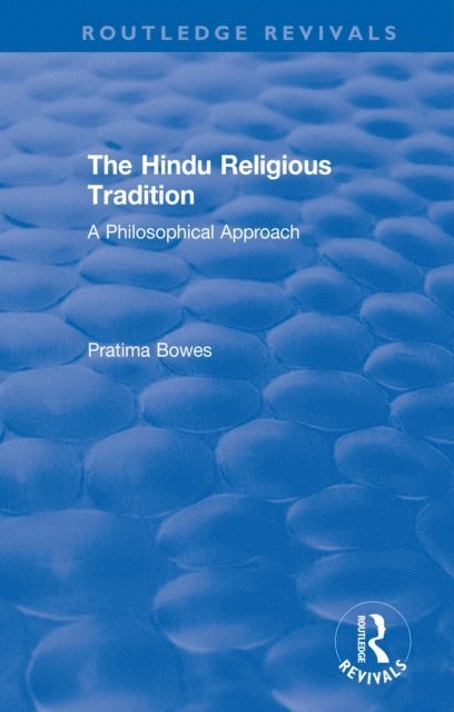 Pratima Bowes - Hindu Religious Tradition, E-bok. Tillgänglighet: Lägg i varukorg