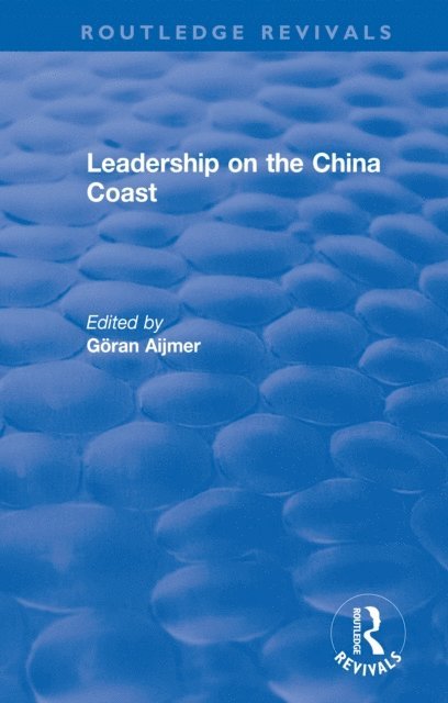 Goran Aijmer - Leadership on the China Coast, E-bok