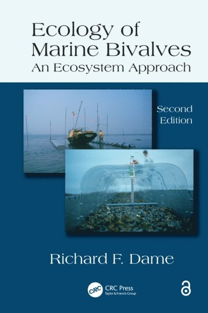 Richard F. Dame - Ecology of Marine Bivalves, E-bok