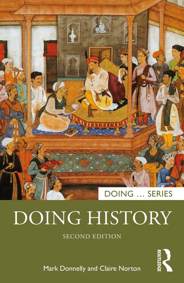 Mark Donnelly, Claire Norton - Doing History, E-bok