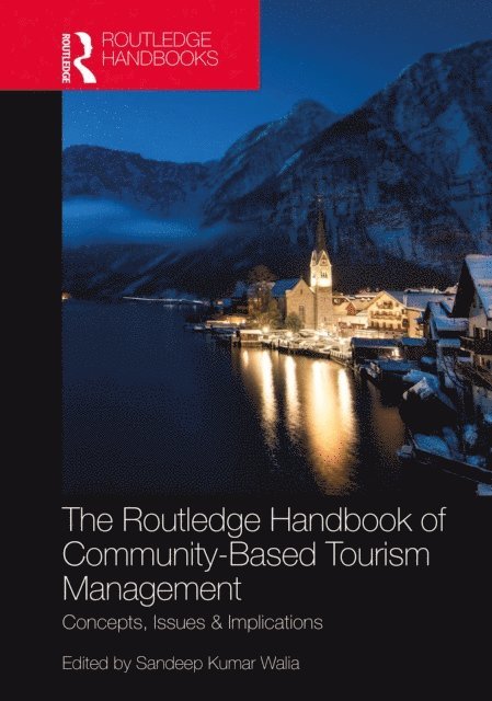 Sandeep Kumar Walia - Routledge Handbook of Community Based Tourism Management, E-bok