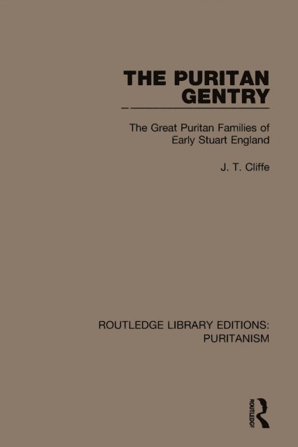 J. T. Cliffe - Puritan Gentry, E-bok