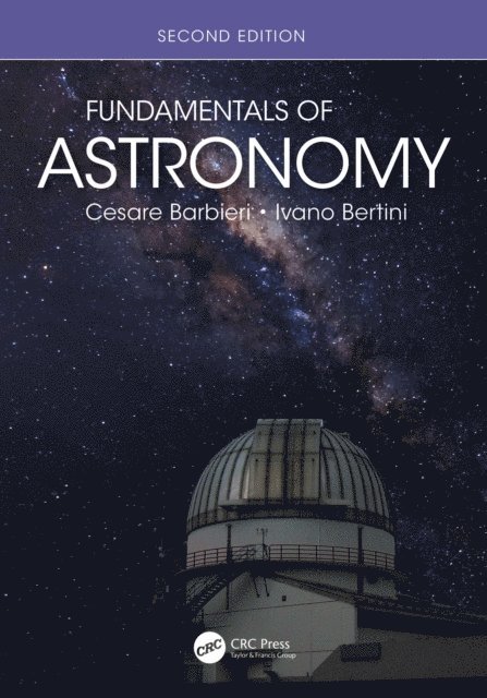Ivano Bertini, Cesare Barbieri - Fundamentals of Astronomy, E-bok