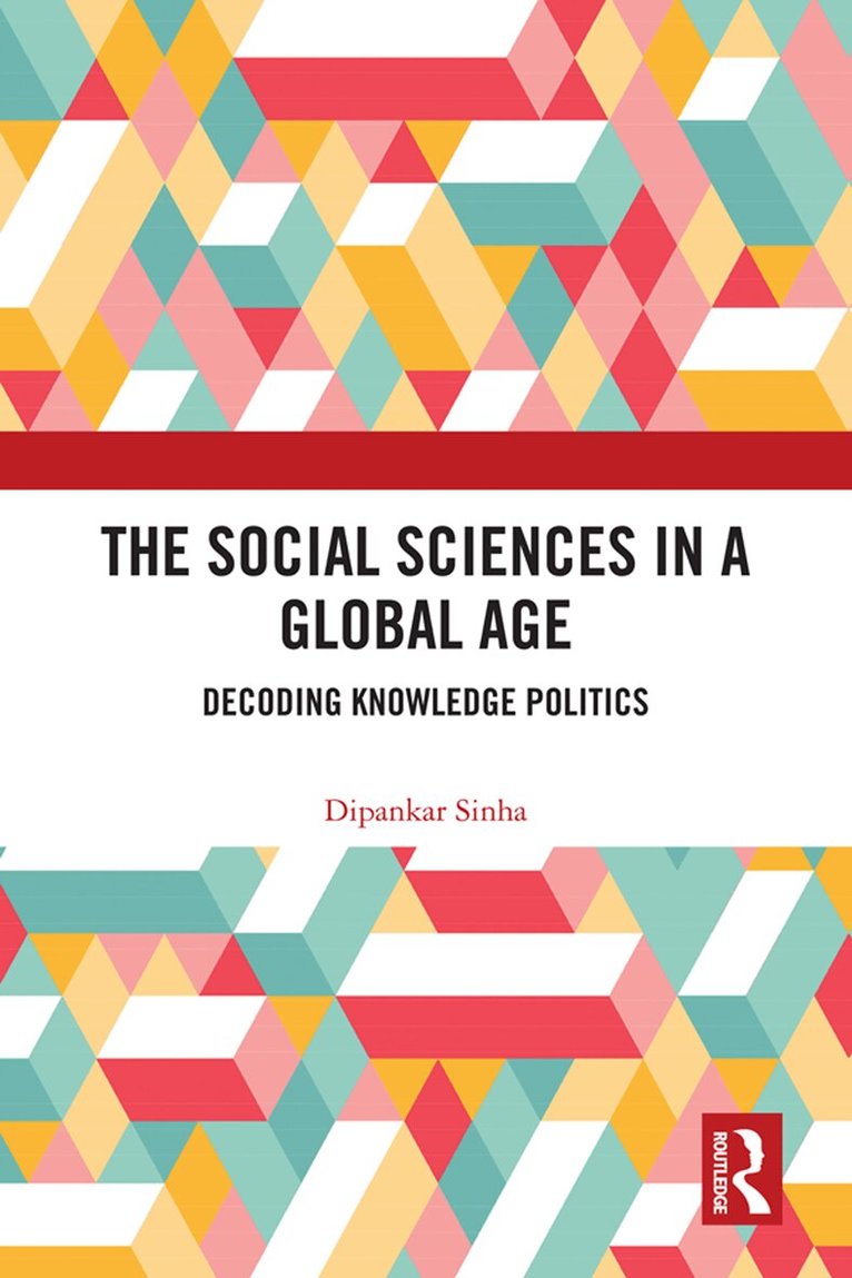 Dipankar Sinha - Social Sciences in a Global Age, E-bok