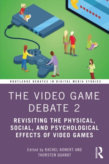 Thorsten Quandt, Rachel Kowert - Video Game Debate 2, E-bok
