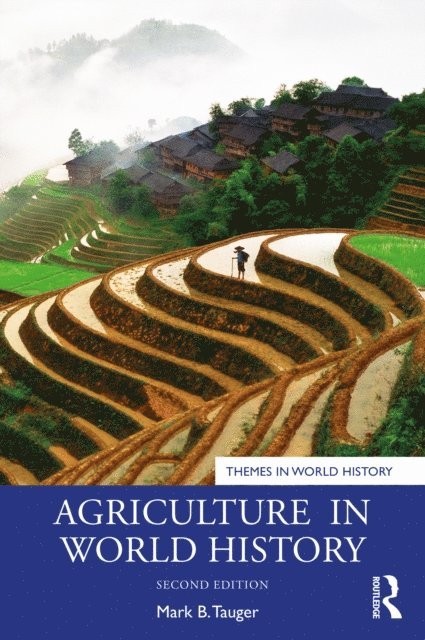 Mark B. Tauger - Agriculture in World History, E-bok