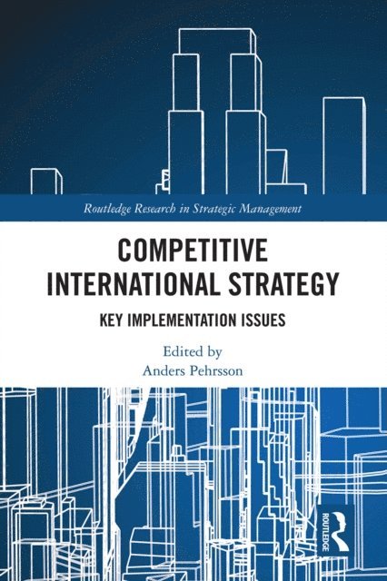 Anders Pehrsson - Competitive International Strategy, E-bok