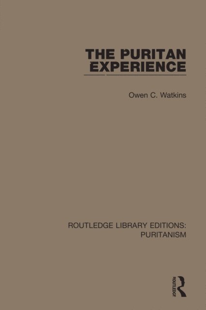 Owen C. Watkins - Puritan Experience, E-bok