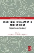 Redefining Propaganda in Modern China