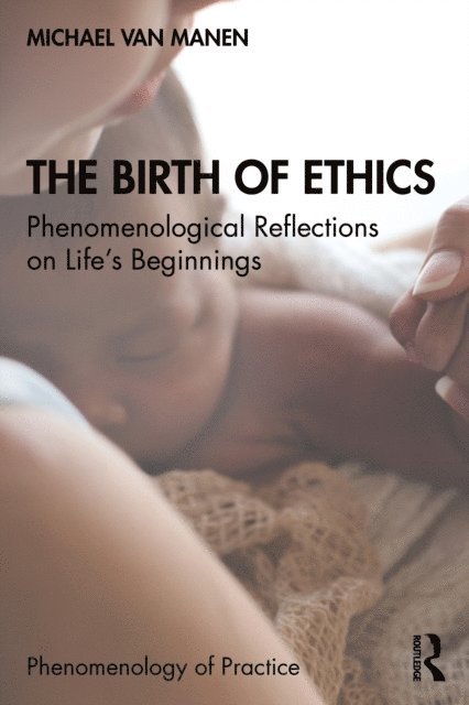 Michael van Manen - Birth of Ethics, E-bok