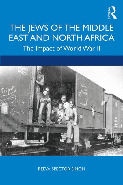 Reeva Spector Simon - Jews of the Middle East and North Africa, E-bok