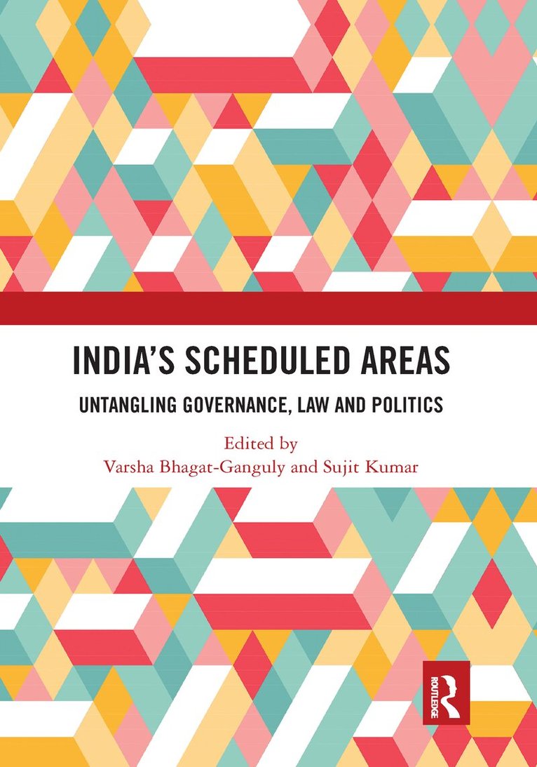Varsha Bhagat-Ganguly, Sujit Kumar - India’s Scheduled Areas, E-bok