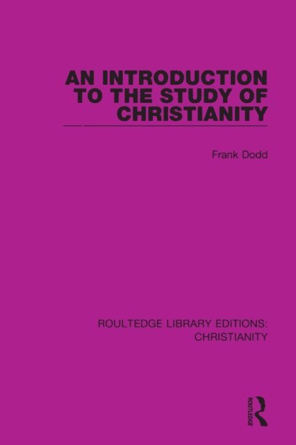 Frank Dodd - Introduction to the Study of Christianity, E-bok