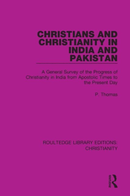 P. Thomas - Christians and Christianity in India and Pakistan, E-bok