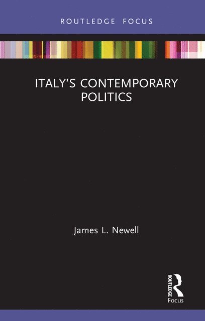 James Newell - Italy's Contemporary Politics, E-bok