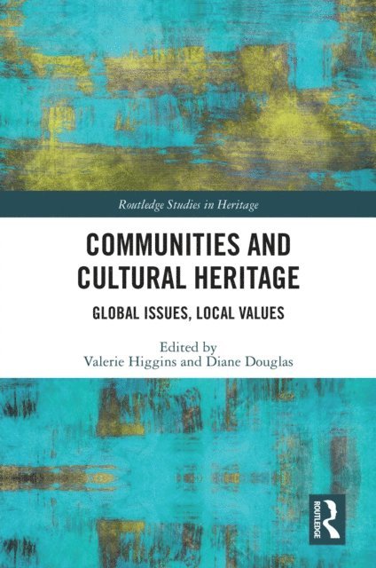 Diane Douglas, Valerie Higgins - Communities and Cultural Heritage, E-bok