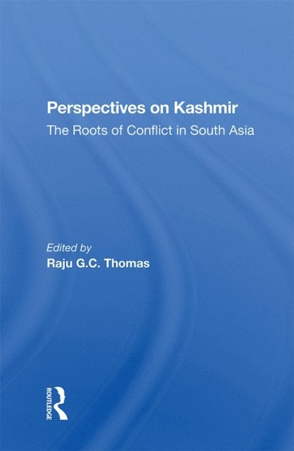 Raju Gc Thomas - Perspectives On Kashmir, E-bok