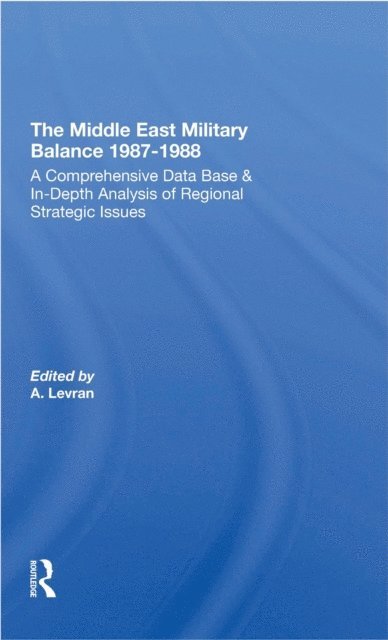 Daphne Raz, Joseph Alpher, Zeev Eytan, Aharon Levran, A. Levran - Middle East Military Balance 1987-1988, E-bok. Tillgänglighet: Lägg i varukorg