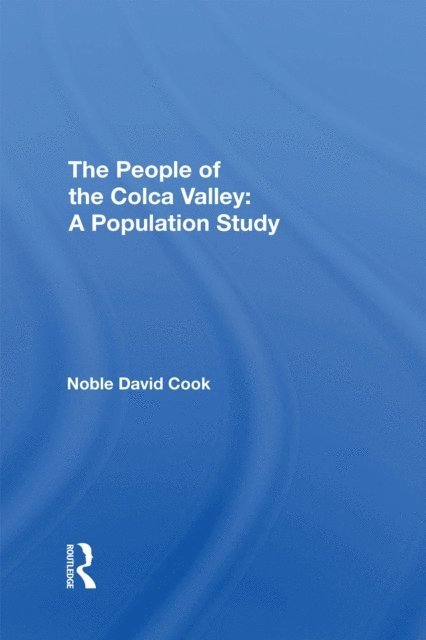 Noble David Cook - People of the Colca Valley, E-bok