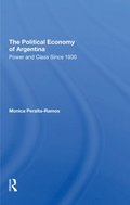 The Political Economy Of Argentina