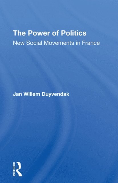 Jan Willem Duyvendak - Power Of Politics, E-bok