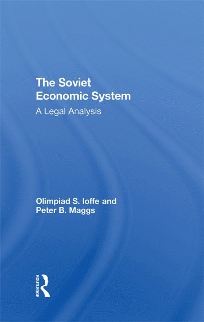 Olympiad S Ioffe, Peter B Maggs, Olimpiad S. Ioffe - Soviet Economic System, E-bok