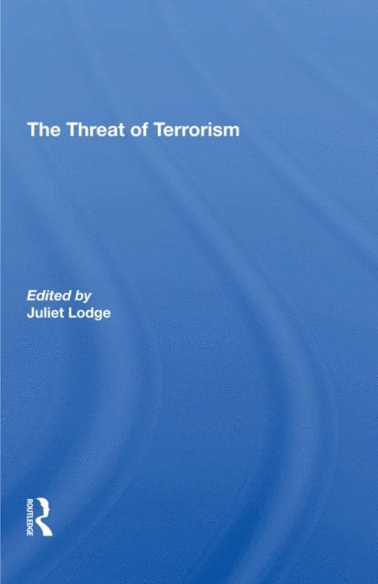 Juliet Lodge - Threat Of Terrorism, E-bok