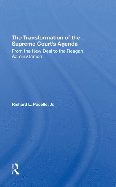 Richard Pacelle - Transformation Of The Supreme Court's Agenda, E-bok. Tillgänglighet: Lägg i varukorg