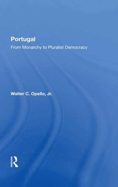 Walter C Opello Jr - Portugal, E-bok