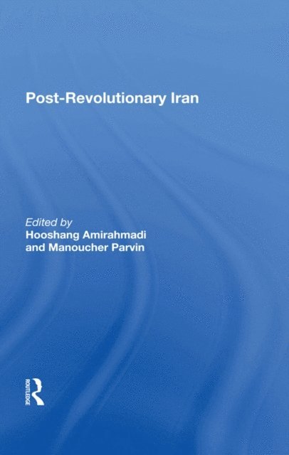 Manoucher Parvin, Hooshang Amirahmadi - Post-revolutionary Iran, E-bok